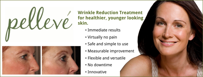 Pellevé: A breakthrough, non-invasive treatment that helps to tighten skin and reduce wrinkles