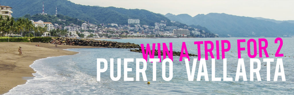 Win a Trip to Puerto Vallarta