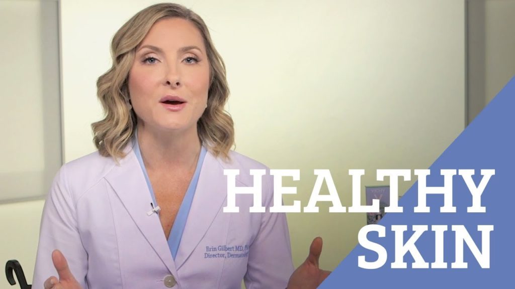 Dermatologist Tips for Healthy Skin in 2019
