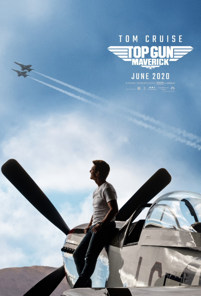 TOP GUN: MAVERICK IS IN THEATRES, IMAX AND DOLBY CINEMA JUNE 26, 2020