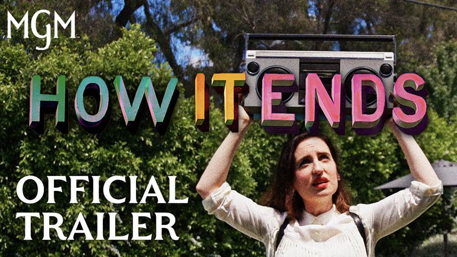 How it ends, official trailer out now